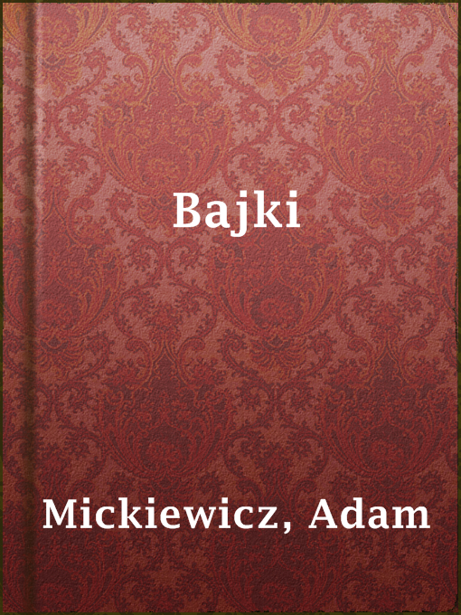 Title details for Bajki by Adam Mickiewicz - Available